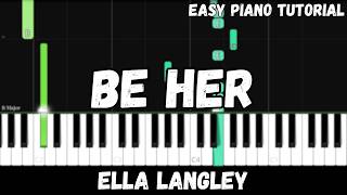 Ella Langley - Be Her (Easy Piano Tutorial)
