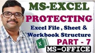 PROTECTING SHEET AND WORKBOOK - MS EXCEL PART - 7