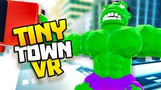 HULK JOINS THANOS IN TINY TOWN - Tiny Town VR Gameplay Part 55 - VR HTC Vive Gameplay screenshot 4