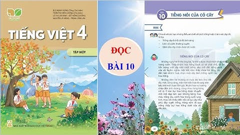 Tiếng Việt 4  Đọc  Bài 10  Tiếng nói của cỏ cây