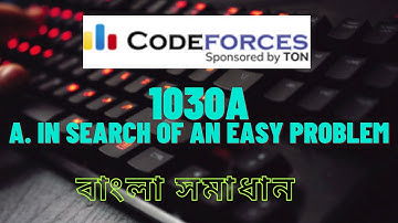 A. In Search of an Easy Problem Codeforces C++ বাংলা সমাধান | #codeforces #codehorse