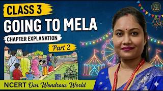 Going to Mela EVS Class 3 | Part 2 | Class 3 EVS Chapter 2 Going to Mela | NCERT Our Wondrous World