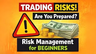 ⚠️ Risks Involved in Trading & How Beginners Can Manage Risk