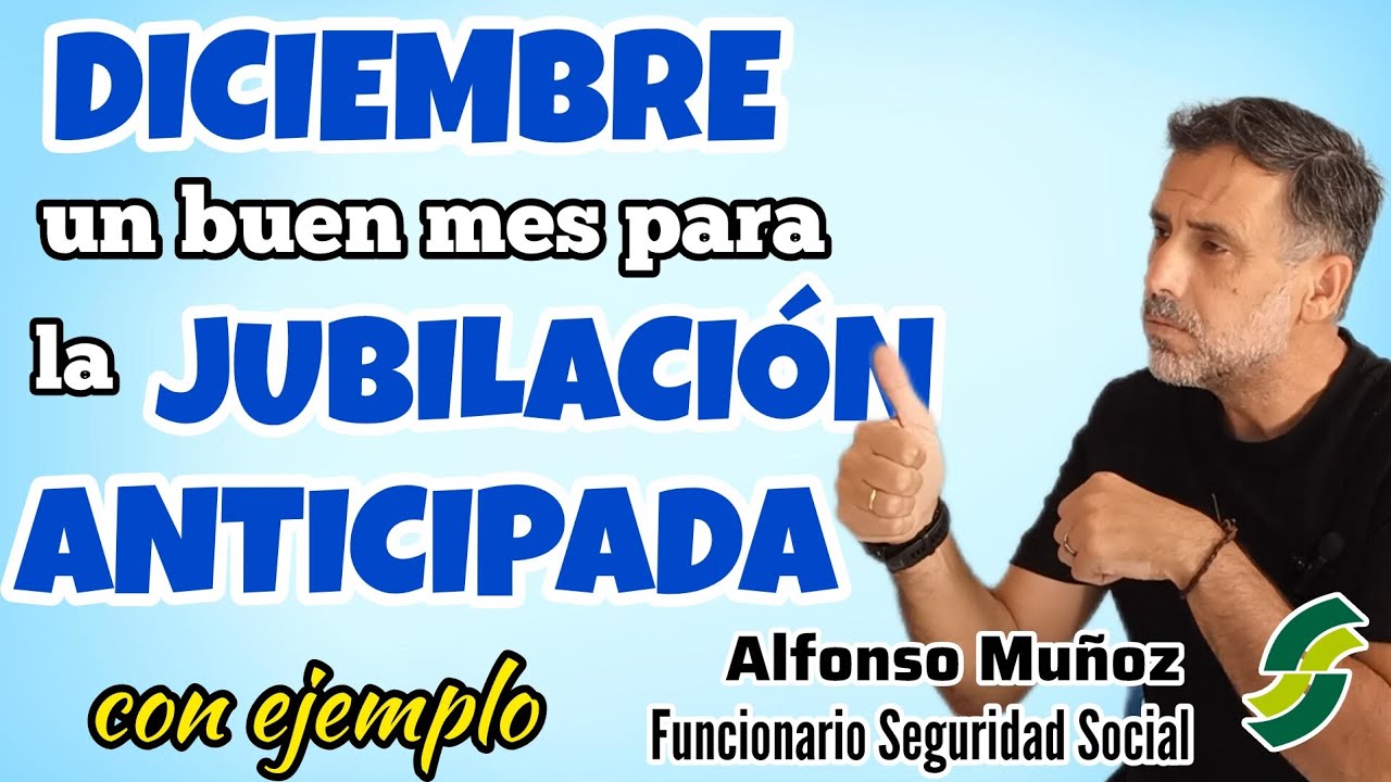 Jubilación anticipada en diciembre 