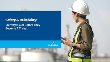 Safety & Reliability - Identify Issues Before They Become a Threat