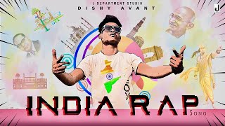 India Rap Song : Official Music Video | Dishy Avant | Jay Pandit