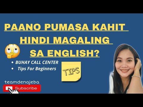 BUHAY CALL CENTER| PAANO MAKAPASA KAHIT DI MARUNONG MAG-ENGLISH