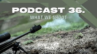 36. What We Shoot