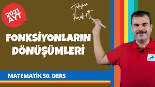 Fonksiyonların Dönüşümleri | 2022 AYT Matematik Konu Anlatımları