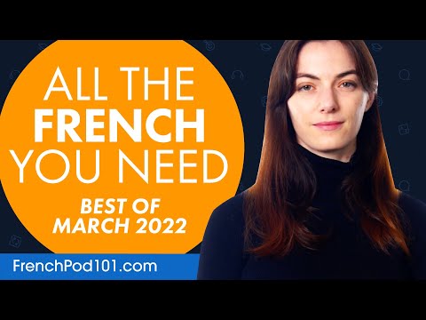 Your Monthly Dose of French - Best of March 2022