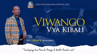 PST. GEORGE MUKABWA | VIWANGO VYA KIBALI |  29/05/2022 | IBADA YA PILI | JRC