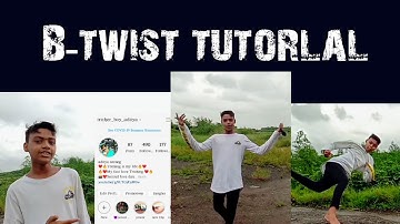 How to B-twist tutorlal in Hindi any one /tricker boy aditya