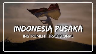 Indonesia Pusaka - Instrumen tradisional - Calm Slow