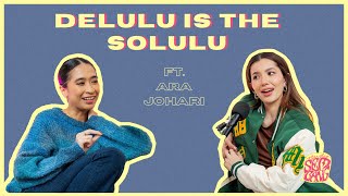 Studio Sembang - Delulu is the Solulu ft. Ara Johari