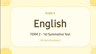 Grade 4 - English | Reviewer for Term 2 - First Summative Test