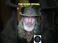 The River Ritual