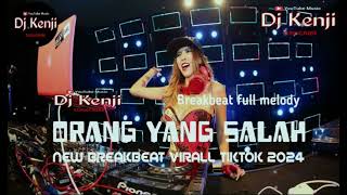 DJ BREAKBEAT SIDRAP TERBARU ORANG YANG SALAH DJ CAMPURAN FIRAL_FYP TIKTOK 2024