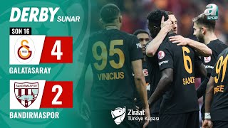 Galatasaray 4-2 Teksüt Bandırmaspor Maç Özeti̇ Ziraat Türkiye Kupası Son 16Turu 06022024