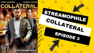 Episode 3- Collateral
