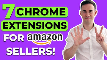 MY TOP 7 CHROME EXTENSIONS I USE FOR MY AMAZON ARBITRAGE BUSINESS