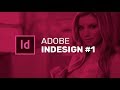 Уроки Adobe InDesign CS5 для начинающих №1 | Leonking