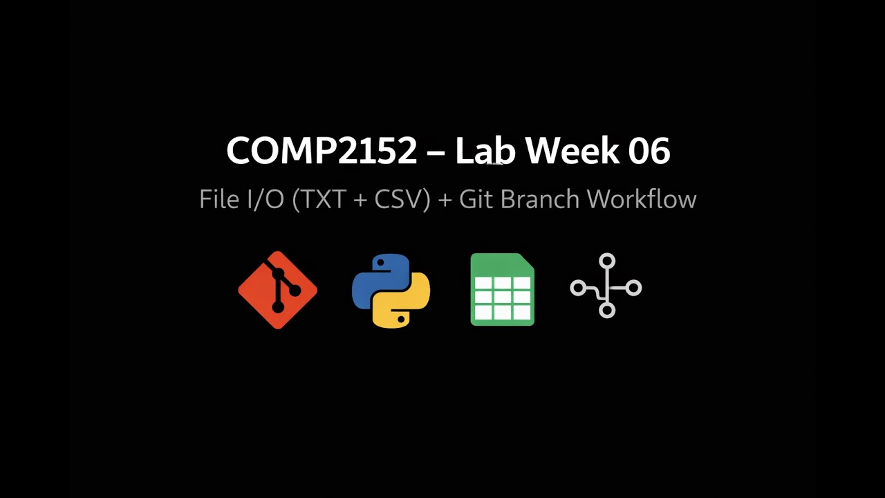 COMP2152 Lab Week 06 — File I/O (TXT + CSV) + Git Branch Workflow + Network Commands