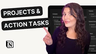 Managing Projects and Action Tasks in Notion ( + Free Template)
