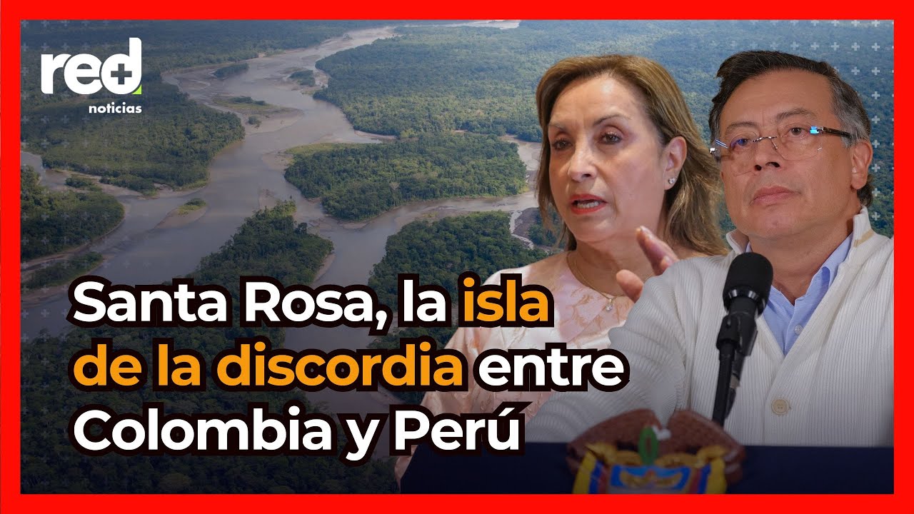 Santa Rosa, la isla de la discordia entre Colombia y Perú en el Amazonas: ¿Quién tiene la soberanía?