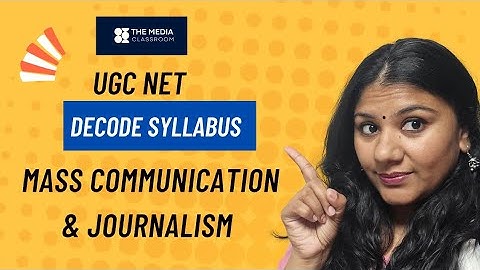 UGC NET Paper 2 Mass communication & Journalism | Syallbus | Dec 2025