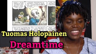 Tuomas Holopainen - Dreamtime (REACTION)