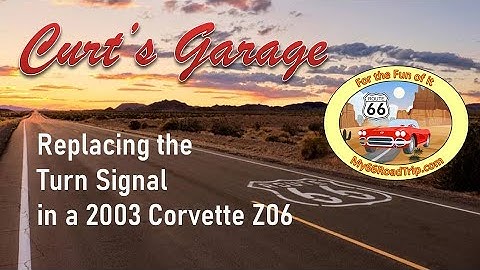 C5 Turn Signal Replacement