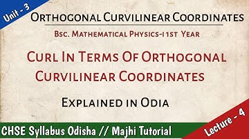 Curl In Terms Of Orthogonal Curvilinear Coordinates #majhibira CBCS Syllabus Odisha / Majhi Tutorial