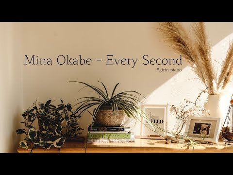 Every Second - Mina Okabe