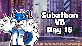 Besok Udah Bulan Agustus Aja Nih !!! - Subathon V5 Day 16