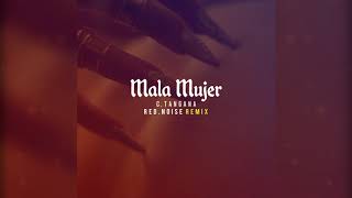 C.Tangana - Mala Mujer (Red.Noise Remix)