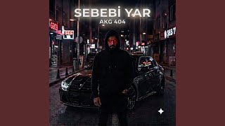 SEBEBİ YAR - AKG404