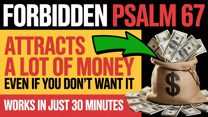 PSALM 67: RELEASES SO MUCH MONEY THAT YOU WON’T BE ABLE TO SPEND IT ALL!