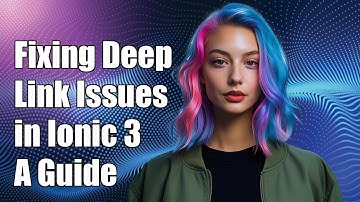 Fixing Unmatched Deep-Link Issues in Ionic 3: A Comprehensive Guide