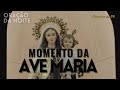 ❤️ MOMENTO DA AVE MARIA | Oração da Noite | Dia 16 de junho