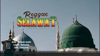 Isman Isam - Reggae Selawat (Official Lyric Video)