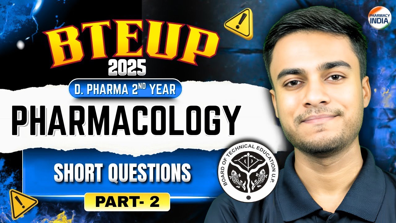 Pharmacology | Short Questions | BTE UP 2025 | D.Pharma 2nd Year 
