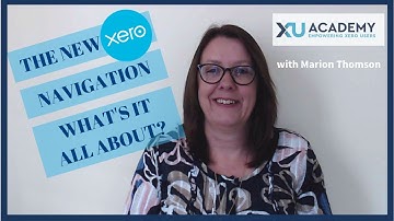 Xero New Navigation explained