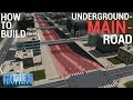 How to build a SUNKEN MAIN ROAD! [ENGLISH] | Cities Skylines Quick Tutorial