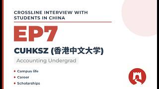 Crossline Interview with Students in China - EP7 CUHKSZ