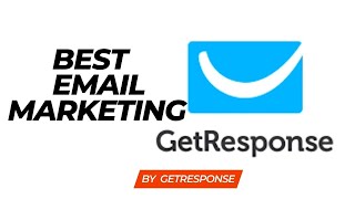 Getting Started with GetResponse . Is It The Best Email Marketing Software?