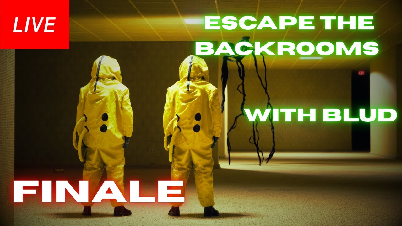 Escape the Backrooms Live with Blud Finale (Maybe) Lets get it TAP IN!!!!!