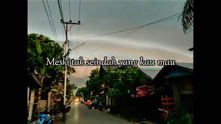 story wa 'tak seindah cinta yang semetinya'  Naff  || meski tak seindah yang kau mau