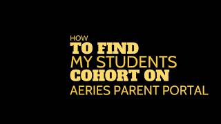 How to see your student's cohort in Aeries