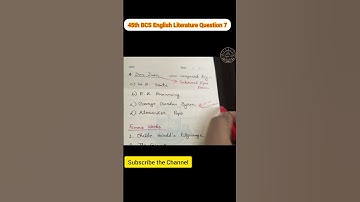 45th BCS Preliminary English Literature Question Analysis | Part : 7