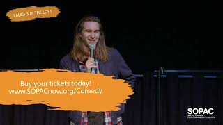 Join Us For Laughs In The Loft At Sopac The First Wednesday Of Every Month
